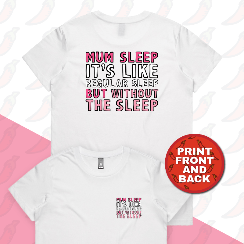 XS / White / Small Front & Large Back Design Mum Sleep 🥱 - Women's T Shirt