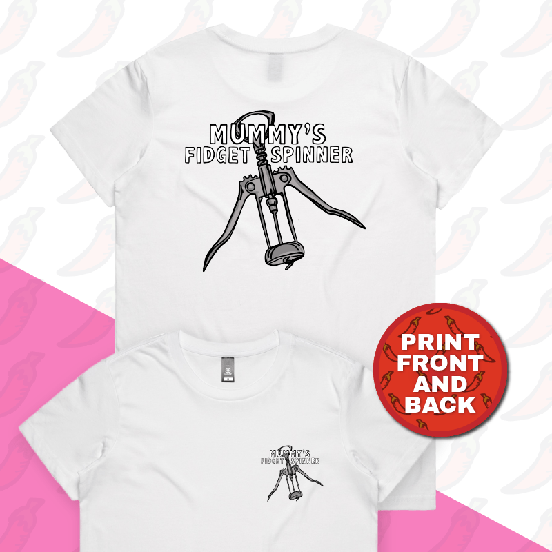 XS / White / Small Front & Large Back Design Mummy's Fidget Spinner 🍷 - Women's T Shirt