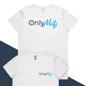 XS / White / Small Front & Large Back Design Only Milfs 👩‍👧‍👦👀 – Women's T Shirt