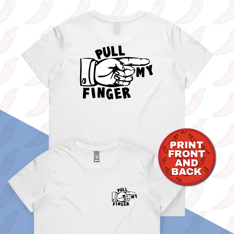 XS / White / Small Front & Large Back Design Pull My Finger 👉 – Women's T Shirt