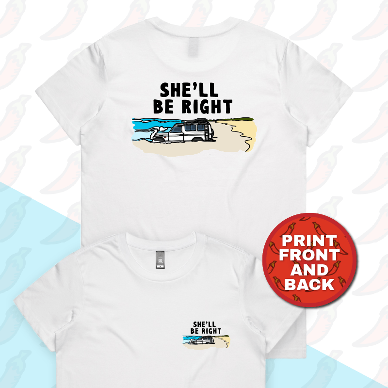 XS / White / Small Front & Large Back Design She'll Be Right 🤷‍♂️ - Women's T Shirt