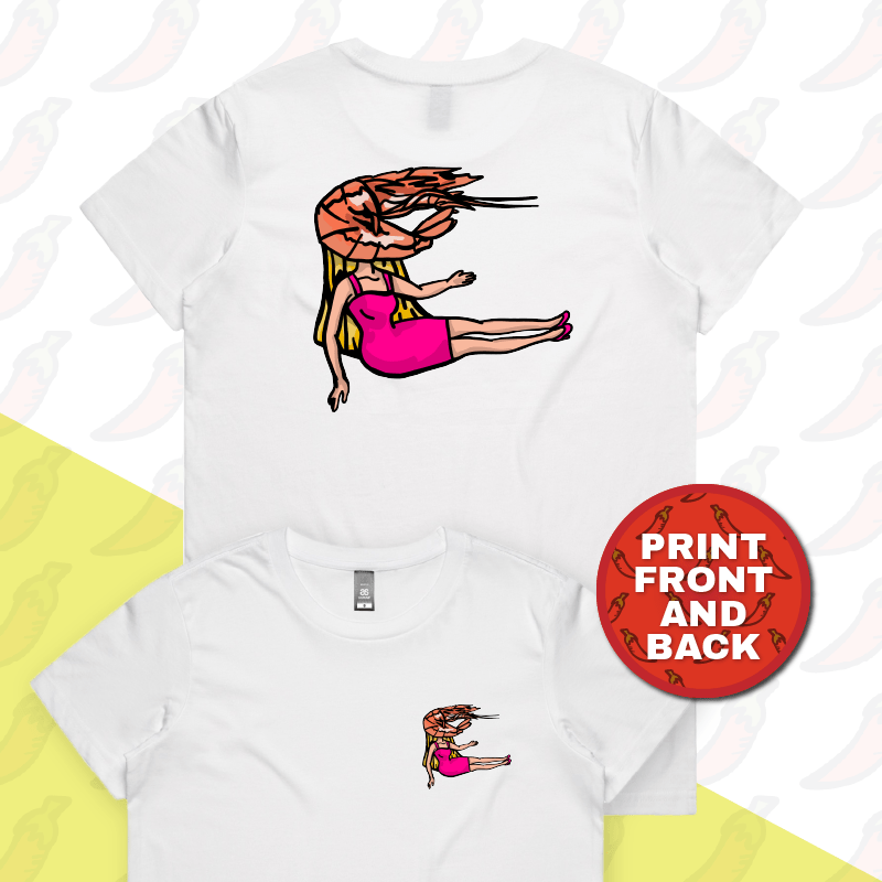 XS / White / Small Front & Large Back Design Shrimp on a Barbie 👜 - Women's T Shirt