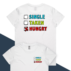 XS / White / Small Front & Large Back Design Single Taken Hungry 🍔🍟 - Women's T Shirt