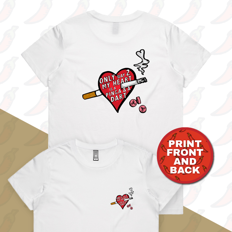 XS / White / Small Front & Large Back Design The Way To My Heart 💊🚬 - Women's T Shirt