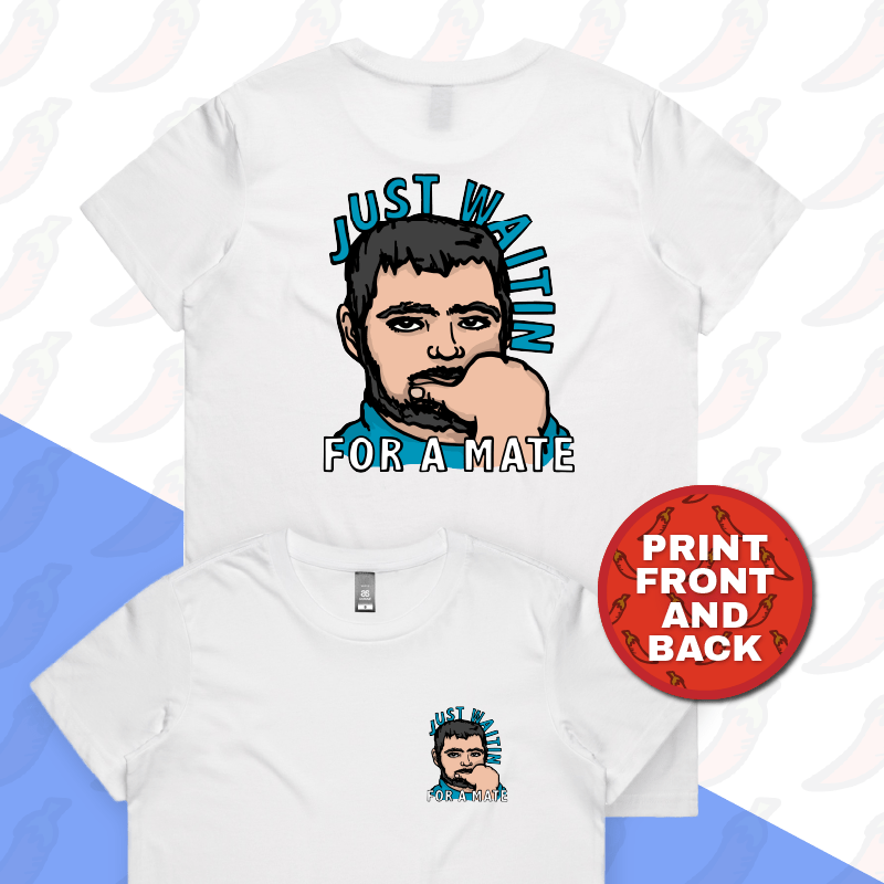 XS / White / Small Front & Large Back Design Waiting for a Mate 🚨 - Women's T Shirt