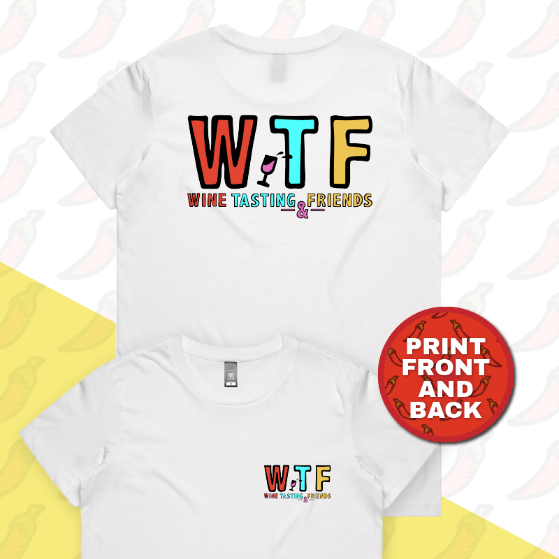 XS / White / Small Front & Large Back Design WTF 🍷💅 – Women's T Shirt