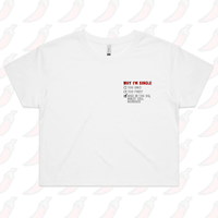 XS / White Why I’m Single 🍆☠️ - Women's Crop Top