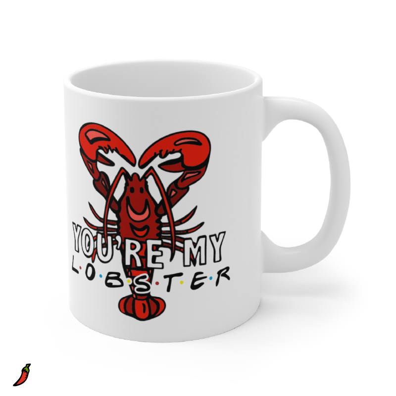 YOU’RE MY LOBSTER 🦞- Coffee Mug