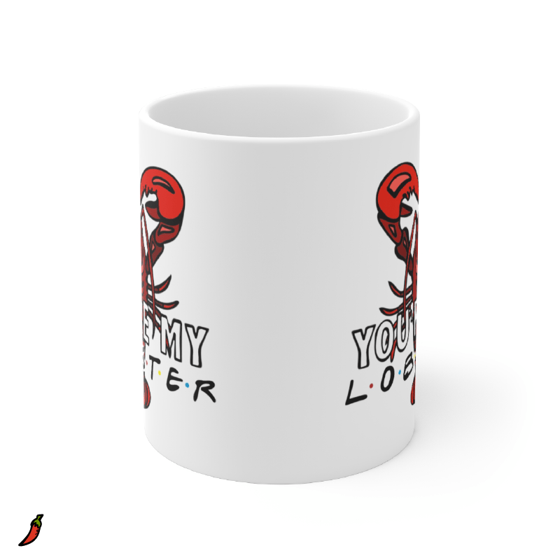 YOU’RE MY LOBSTER 🦞- Coffee Mug