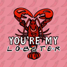 You’re My Lobster 🦞- Women's Crop Top