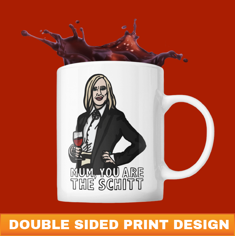 You're The Schitt 🍷 - Coffee Mug