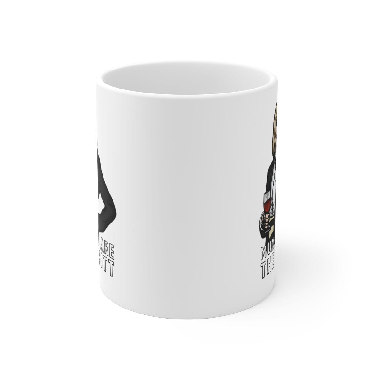 You're The Schitt 🍷 - Coffee Mug